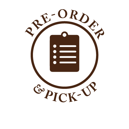 Pre-Order & Pick-Up