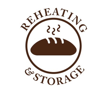 Reheating & Storage Tips